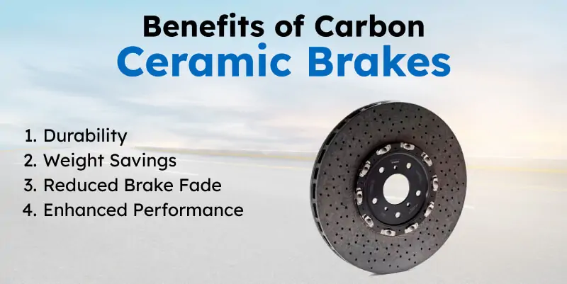 advantage fo carbon ceramic brakes 